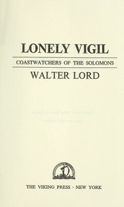 Cover of: Lonely vigil by Walter Lord, Walter Lord, Walter Lord