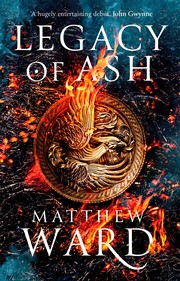 Cover of: Legacy of Ash: Book One of the Legacy Trilogy