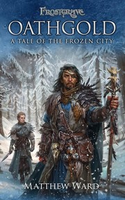 Cover of: Frostgrave : Oathgold: A Tale of the Frozen City