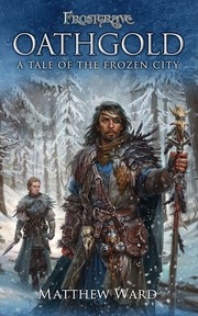 Cover of: Frostgrave : Oathgold: A Tale of the Frozen City