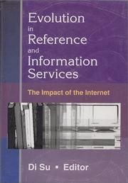 Cover of: Evolution in Reference and Information Services by Di Su