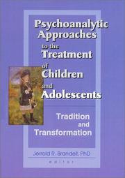 Cover of: Psychoanalytic Approaches to the Treatment of Children and Adolescents by Jerrold R. Brandell
