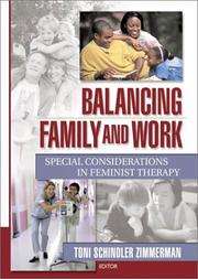 Cover of: Balancing Family and Work: Special Considerations in Feminist Therapy