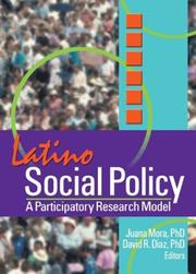 Cover of: Latino Social Policy by David R. Diaz