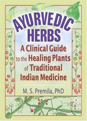 Cover of: Ayurvedic herbs by M. S. Premila