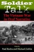 Cover of: Soldier Talk: The Vietnam War in Oral Narrative