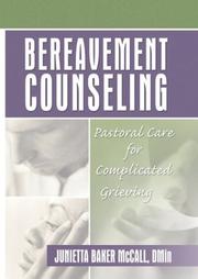 Cover of: Bereavement Counseling by Junietta Baker McCall, Junietta Baker McCall