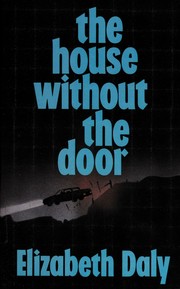 Cover of: The house without the door by Elizabeth Daly, Elizabeth Daly