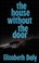 Cover of: The house without the door