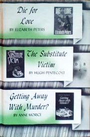 Cover of: Die for Love; The Substitute Victim; Getting Away With Murder