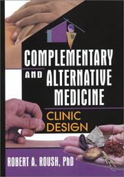 Cover of: Complementary and Alternative Medicine | Robert A., Ph.D. Roush