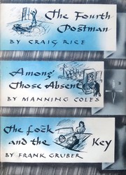 Cover of: The fourth postman; Among those absent; The lock and the key