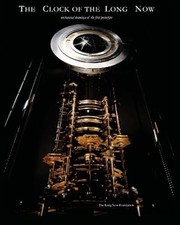 Cover of: Clock of the Long Now by Alexander Rose, Alexander Rose