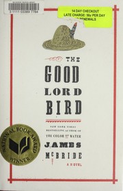 Cover of: The Good Lord Bird by James McBride