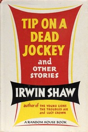 Cover of: Tip on a dead jockey: and other stories