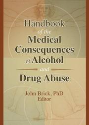 Cover of: Handbook of the Medical Consequences of Alcohol and Drug Abuse