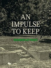 Cover of: An Impulse to Keep: Greenwood Art Project