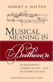 Musical meaning in Beethoven by Robert S. Hatten