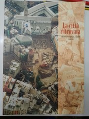 Cover of: La città ritrovata: archeologia urbana a Genova : 1984-1994