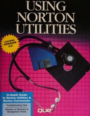 Cover of: Using Norton Utilities by Elliott, Alan C., Elliott, Alan C.