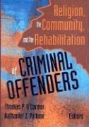 Cover of: Religion, the Community, and the Rehabilitation of Criminal Offenders by Thomas P. O'Connor