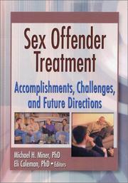 Cover of: Sex Offender Treatment: Accomplishments, Challenges, and Future Directions