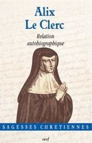 Relation autobiographique by Alix Le Clerc