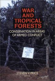 Cover of: War and Tropical Forests by Steven V. Price, Steven V. Price