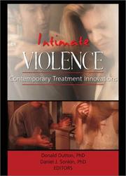 Cover of: Intimate Violence: Contemporary Treatment Innovations
