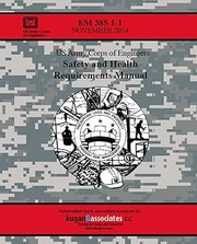 Cover of: Safety and health requirements manual. by United States. Army. Corps of Engineers., United States. Army. Corps of Engineers.
