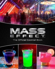 Cover of: Mass Effect: the Official Cocktail Book