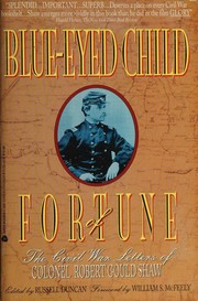 Blue-Eyed Child Of Fortune by Robert Gould Shaw, Russell Duncan