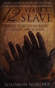 Cover of: 12 Years a Slave by Solomon Northup