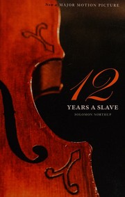 Cover of: Twelve Years a Slave by Solomon Northup, Solomon Northup, David Wilson, N. Orr