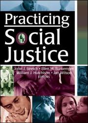 Practicing social justice by John J. Stretch