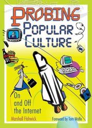 Cover of: Probing popular culture on and off the Internet by Marshall William Fishwick