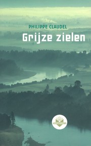 Cover of: Grijze zielen