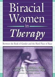 Cover of: Biracial Women in Therapy: Between the Rock of Gender and the Hard Place of Race