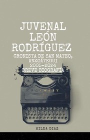 Juvenal León Rodríguez Cronista de San Mateo, Anzoátegui 2005-2024 by Hilda Diaz