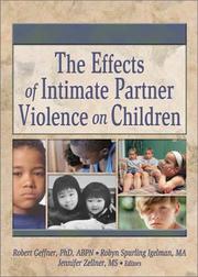 Cover of: The Effects of Intimate Partner Violence on Children