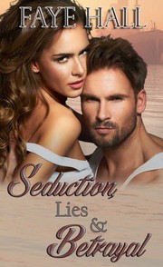 Cover of: Seduction, Lies & Betrayal