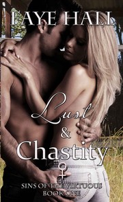 Cover of: Lust and Chastity: Sins of the Virtuous Book 1