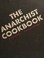 Cover of: The Anarchist Cookbook.