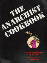 Cover of: Anarchist Cookbook by Keith McHenry, Chaz Bufe, Hedges Chris, Keith McHenry, Chaz Bufe, Hedges Chris