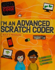 Cover of: I'm an Advanced Scratch Coder