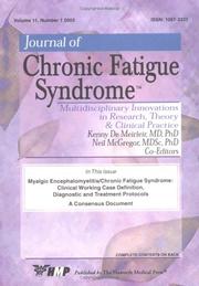 Cover of: Myalgic Encephalomyelitis/Chronic Fatigue Syndrome: Clinical Working Case Definition, Diagnostic and Treatment Protocols  by 
