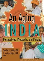 Cover of: An Aging India: Perspectives, Prospects, and Policies