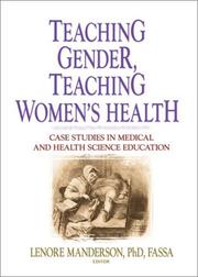 Teaching Gender, Teaching Women's Health by Lenore Manderson