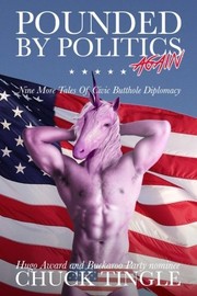 Cover of Pounded By Politics Again by Chuck Tingle