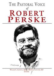 Cover of: The pastoral voice of Robert Perske